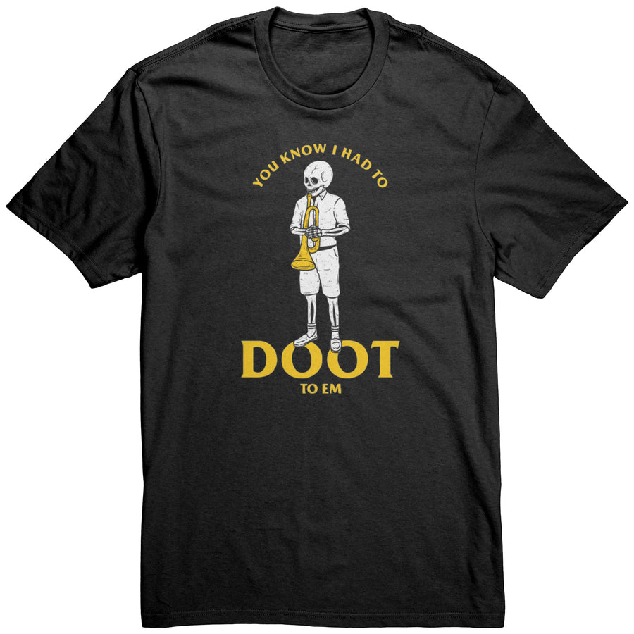 You know I had to doot to em