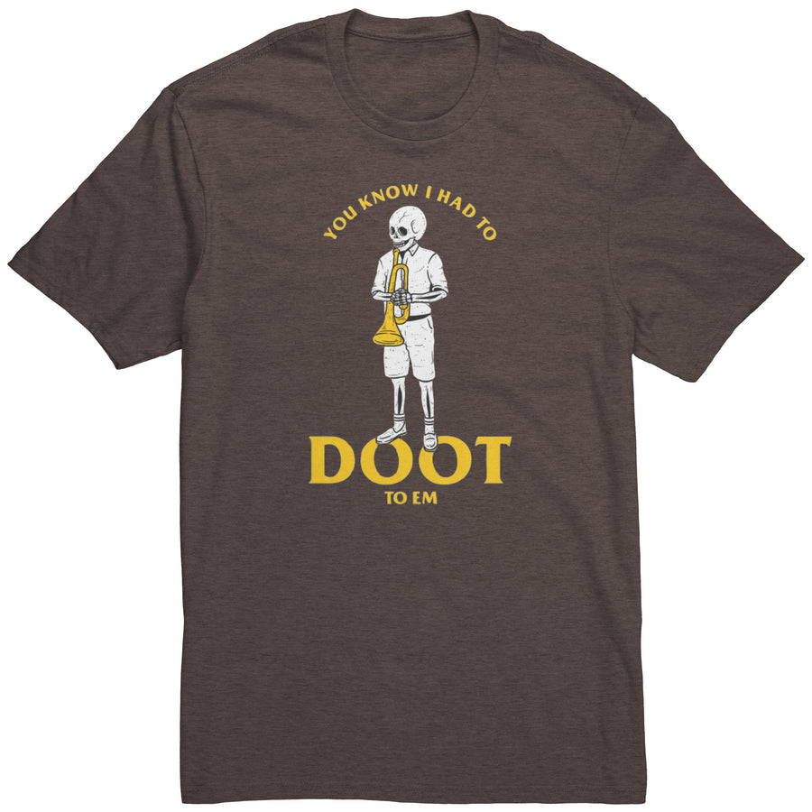 You know I had to doot to em