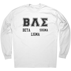 Beta Ligma Sugma White Long Sleeve