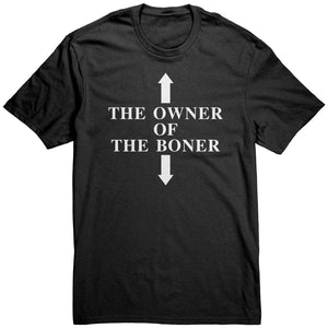 Owner of the Boner Shirt